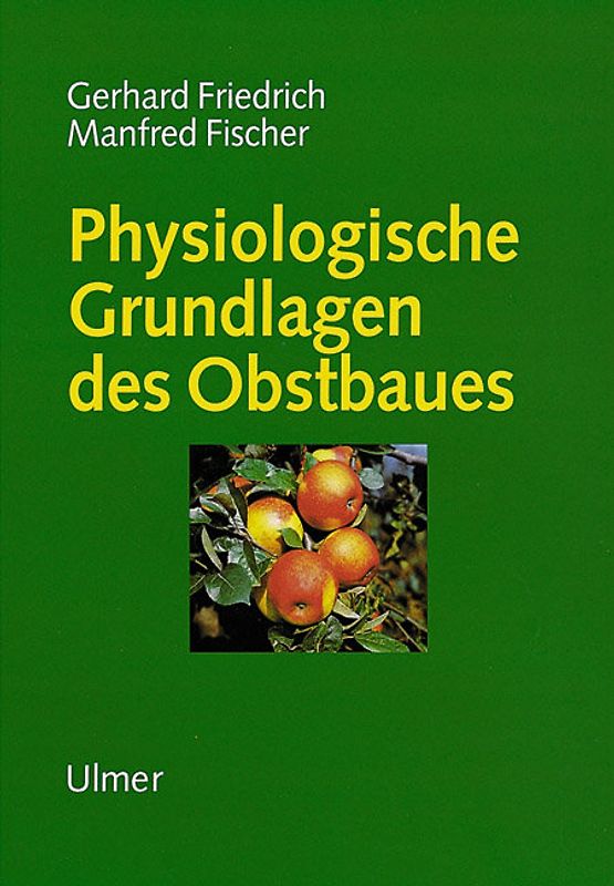 Physiologische Grundlagen des Obstbaus