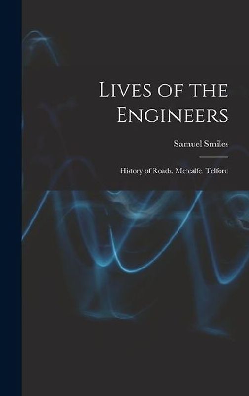 Lives of the Engineers