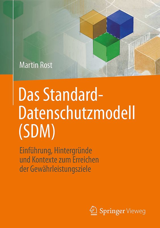Das Standard-Datenschutzmodell (SDM)