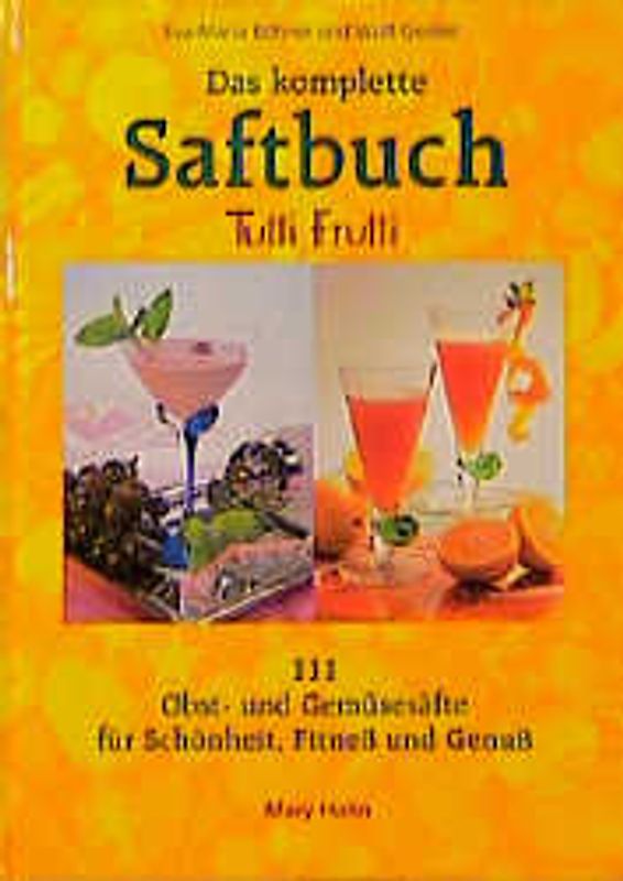 Das komplette Saftbuch