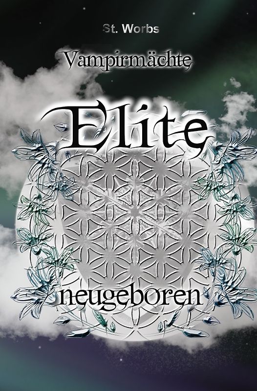 Vampirmächte / Vampirmächte Elite Band 2