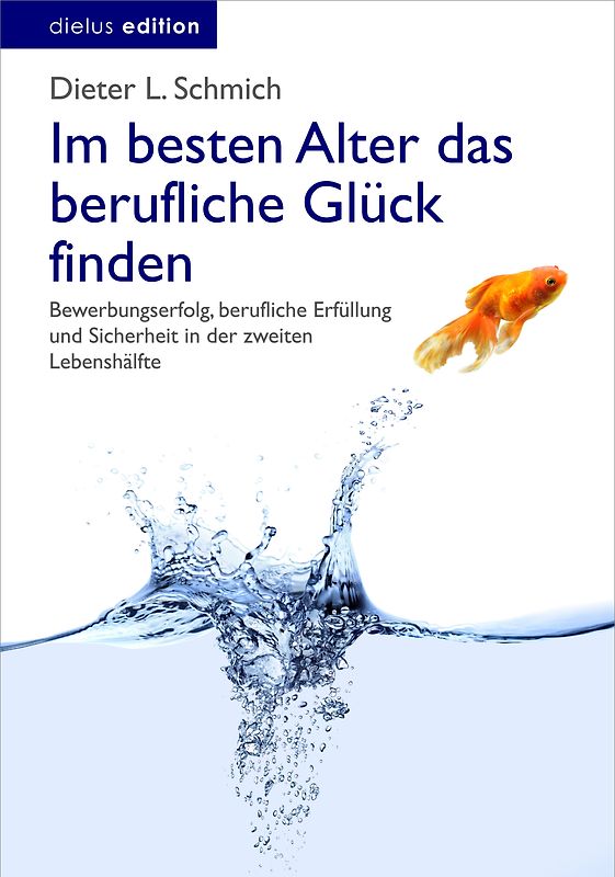 Im besten Alter das berufliche Glück finden