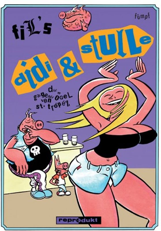 Didi & Stulle / Didi & Stulle 5 – Die Galgenvögel von St. Tropez