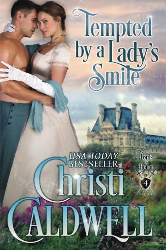 Tempted by a Lady's Smile: Lords of Honor Book 4