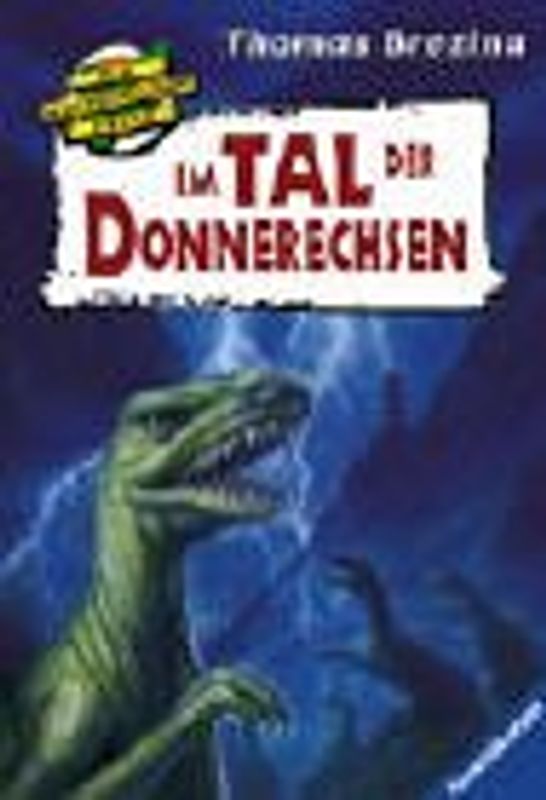 Im Tal der Donnerechsen