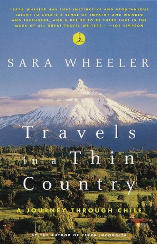 Travels in a Thin Country: A Journey Through Chile (Modern Library) - Wheeler, Sara