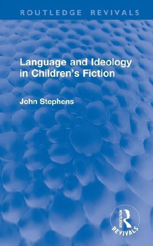 Language and Ideology in Children's Fiction