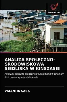 ANALIZA SPO¿ECZNO-¿RODOWISKOWA SIEDLISKA W KINSZASIE