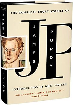 The Complete Short Stories of James Purdy