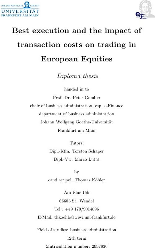 Best execution and the impact of transaction costs on trading in European Equities