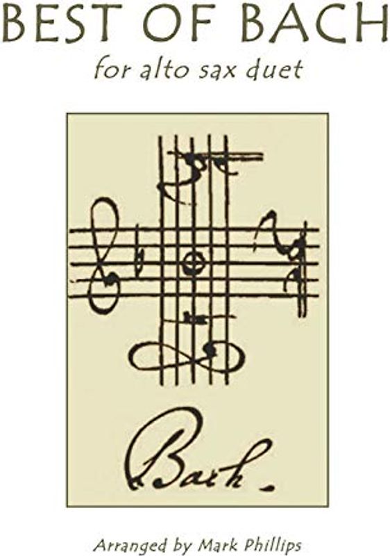 Best of Bach for Alto Sax Duet