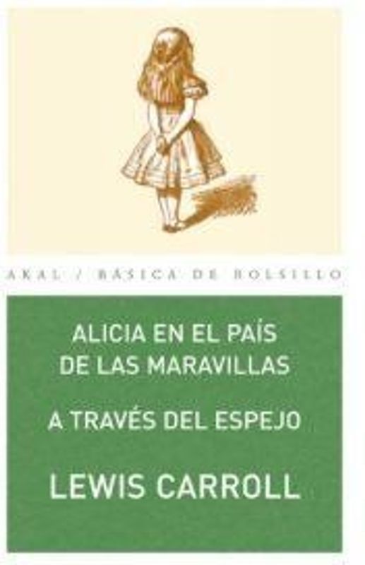 Alicia en el país de las Maravillas : a través del espejo