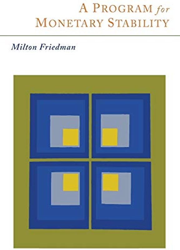 A Program for Monetary Stability