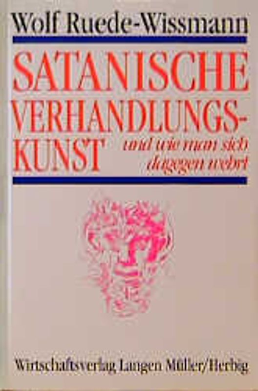 Satanische Verhandlungskunst und wie man sich dagegen wehrt