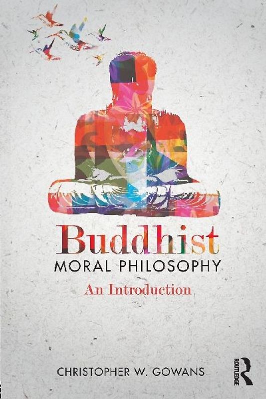 Buddhist Moral Philosophy