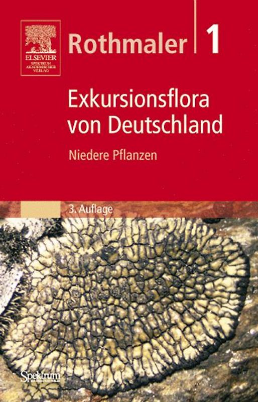 Rothmaler - Exkursionsflora von Deutschland. Bd. 1: Niedere Pflanzen