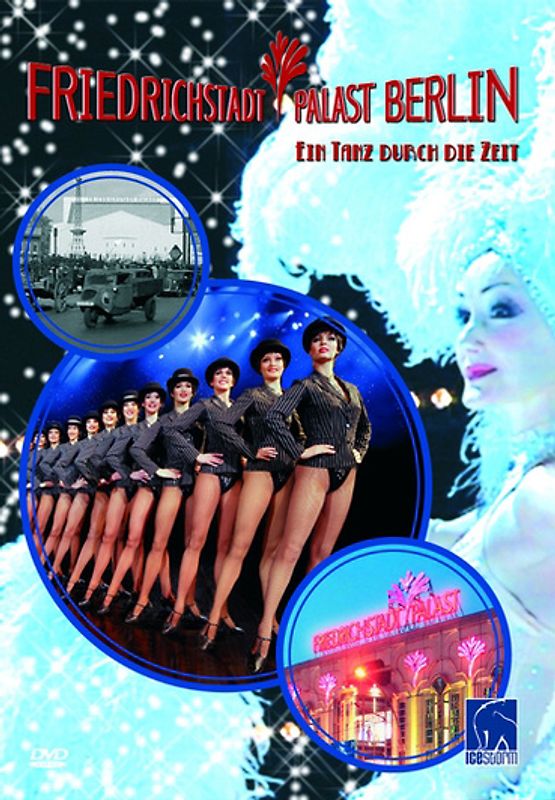 Friedrichstadtpalast Berlin - ein Tanz durch die Zeit DVD