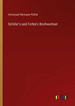 Schiller's und Fichte's Briefwechsel
