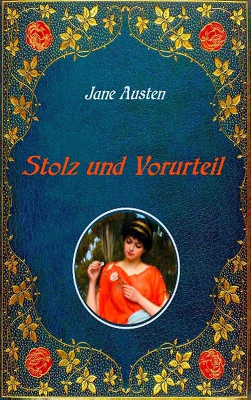 Stolz und Vorurteil. Mit Illustrationen von Hugh Thomson.