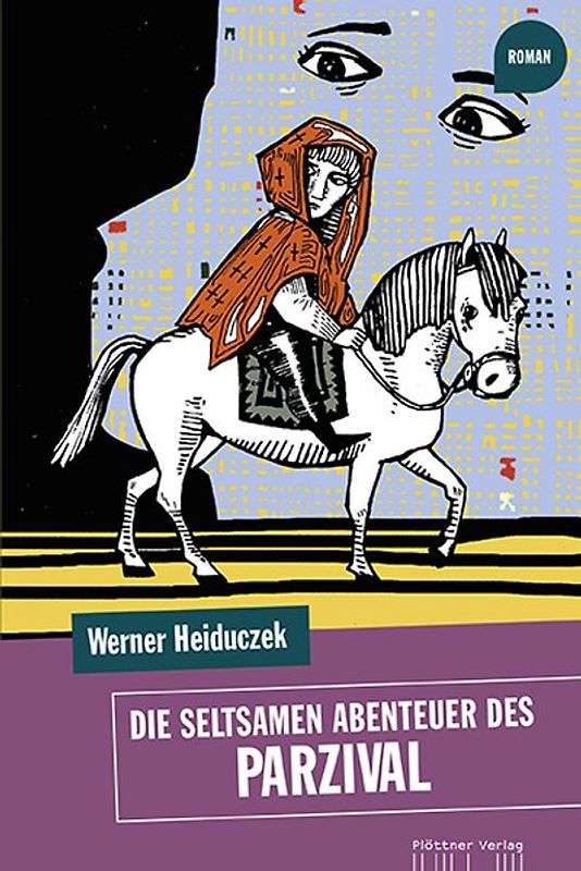 Die seltsamen Abenteuer des Parzival