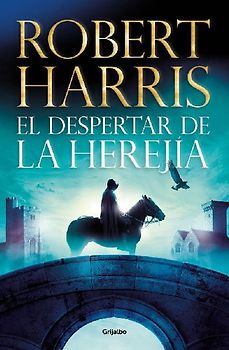El despertar de la herejía (Novela histórica)