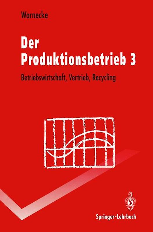 Der Produktionsbetrieb
