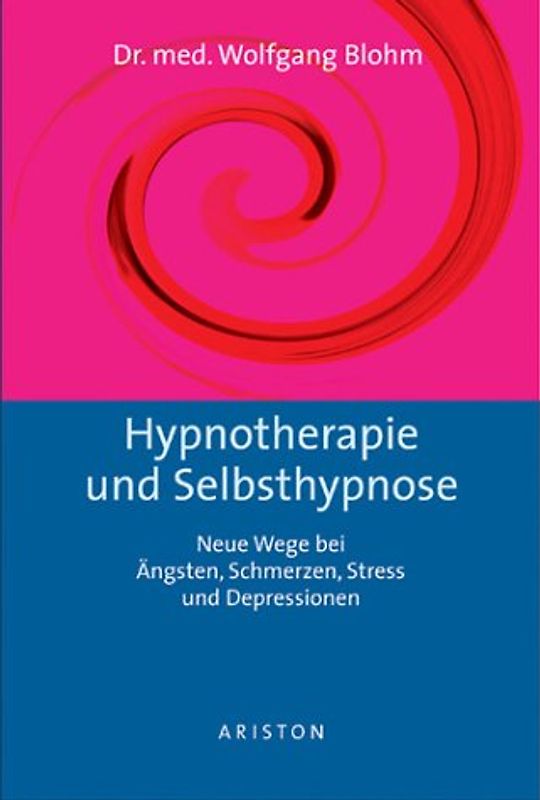 Hypnotherapie und Selbsthypnose