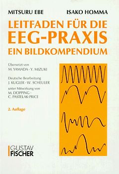 Leitfaden für die EEG-Praxis. Ein Bildkompendium