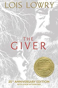 The Giver (25th Anniversary Edition): A Newbery Award Winner (Giver Quartet)