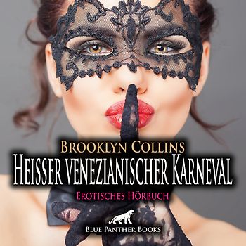 Heißer venezianischer Karneval | Erotik Audio Story | Erotisches Hörbuch Audio-CD
