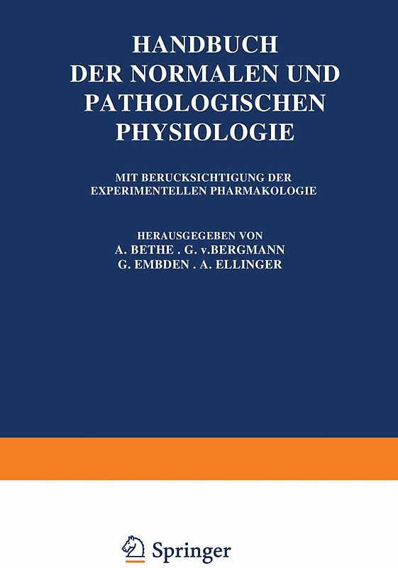 Handbuch der Normalen und Pathologischen Physiologie