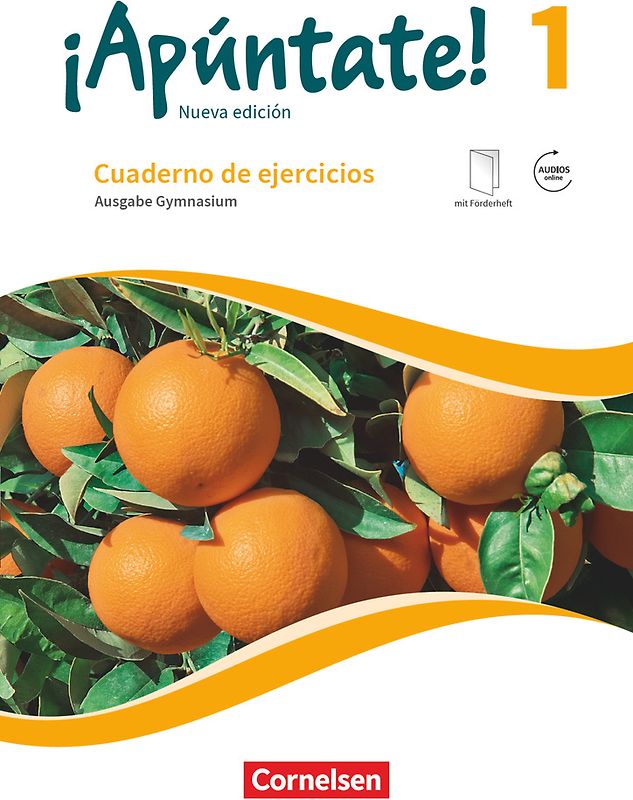 ¡Apúntate! - Spanisch als 2. Fremdsprache - Ausgabe 2016 - Band 1