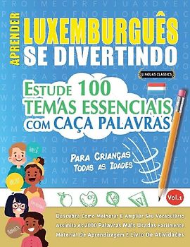 APRENDER LUXEMBURGUÊS SE DIVERTINDO! - PARA CRIANÇAS
