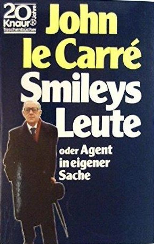 Smileys Leute oder Agent in eigener Sache