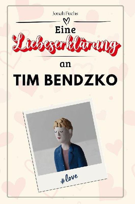 Eine Liebeserklärung an Tim Bendzko