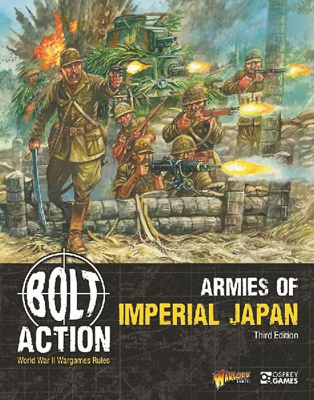 Bolt Action: Armies of Imperial Japan: Third Edition