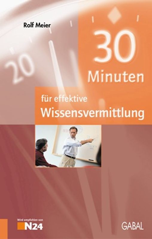 30 Minuten für effektive Wissensvermittlung