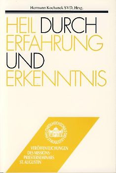 Heil durch Erfahrung und Erkenntnis