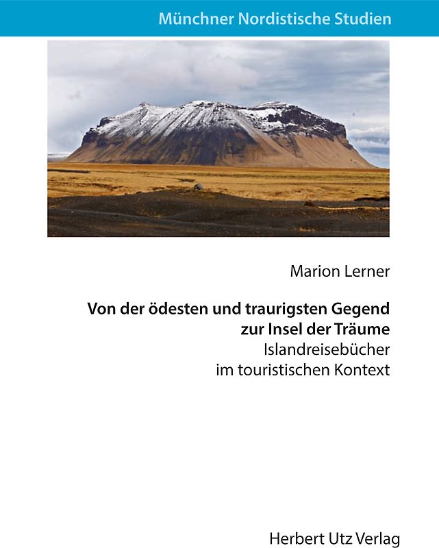 Von der ödesten und traurigsten Gegend zur Insel der Träume