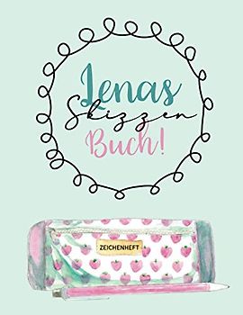 Name Lena Personalisiert Geschenk: Lustiges Skizzenbuch für Kinder mit Lenas Namen | Individualisiertes Buch mit Vornamen Lena zum Zeichen und Malen | Individuelle Namensgeschenke