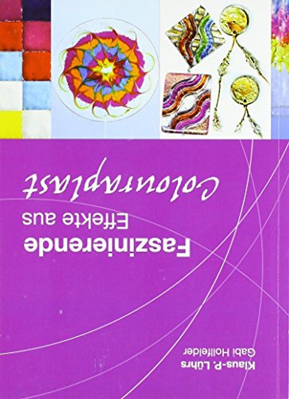 Faszinierende Effekte aus Colouraplast