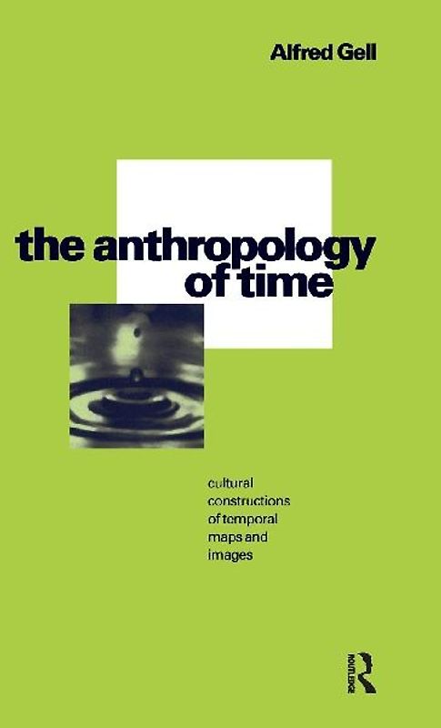The Anthropology of Time