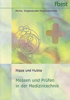 Messen und Prüfen in der Medizintechnik
