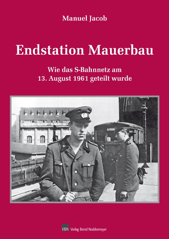 Endstation Mauerbau