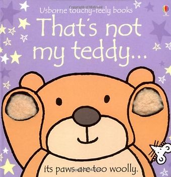 That's Not My Teddy (Usborne Touchy Feely Books) - Watt, Fiona