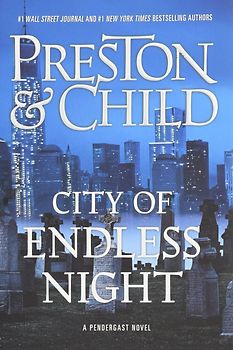 City of Endless Night - Douglas Preston & Lincoln Child [Hardcover]