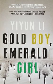 Gold Boy, Emerald Girl - Yiyun Li