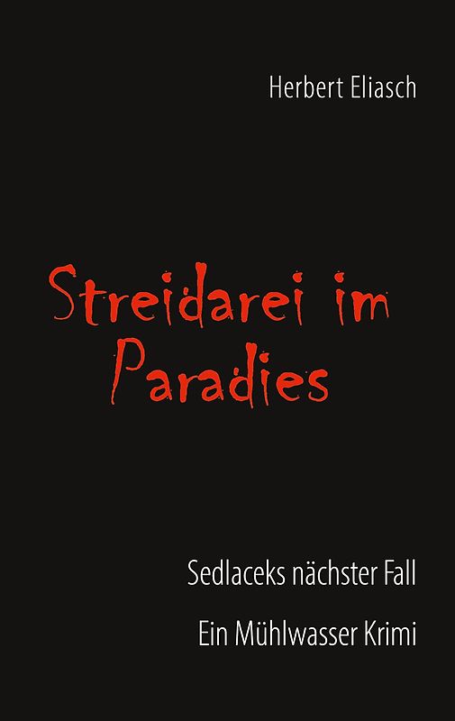 Streidarei im Paradies