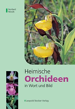 Heimische Orchideen in Wort und Bild