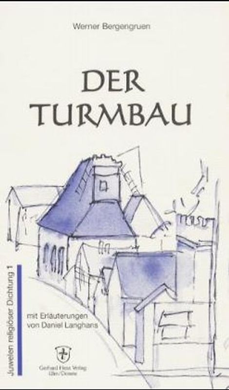Der Turmbau /Schatzgräbergeschichte